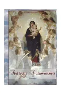 Reflectii duhovnicesti si interviuri