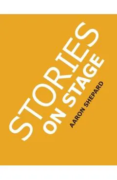 Stories on Stage: Children's Plays for Reader's Theater (or Readers Theatre), With 15 Scripts from 15 Authors, Including Louis Sachar, N