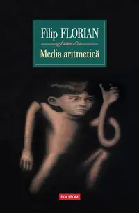 Media aritmetică - Hardcover - Filip Florian