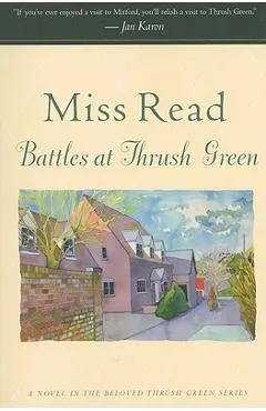 Battles at Thrush Green