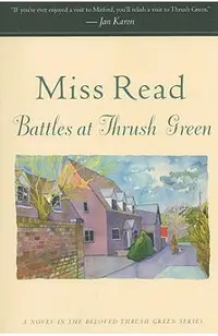 Battles at Thrush Green