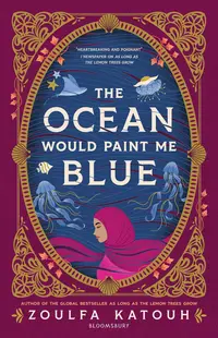 The Ocean Would Paint Me Blue