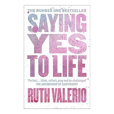 Saying Yes to Life