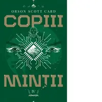 Copiii mintii (Seria Jocul lui Ender, partea a IV-a)