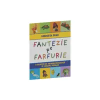 Fantezie pe farfurie - Paperback