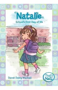 Natalie: School's First Day of Me
