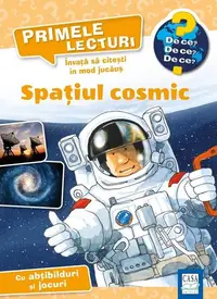 Primele lecturi - Spațiul cosmic - Hardcover - Carola von Kessel