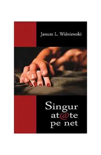 Singurătate pe net - Paperback brosat - Janusz Leon Wiśniewski