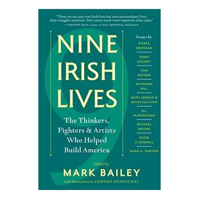 Nine Irish lives