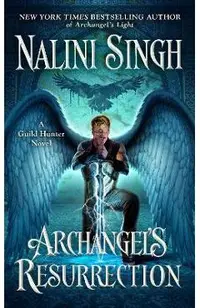 Archangel's Resurrection