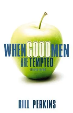 When Good Men Are Tempted