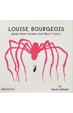 Louise Bourgeois Made Giant Spiders and Wasn't Sorry