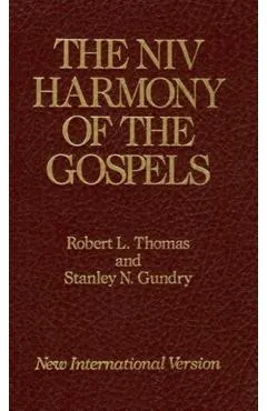 The NIV Harmony of the Gospels: With Explanations and Essays
