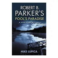 Robert B. Parker's Fools Paradise