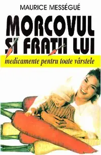Morcovul si fratii lui