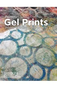 Painterly Gel Prints: Mono-printing plate how-to