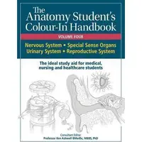 Anatomy Student's Colour-In Handbook: Vol. 4