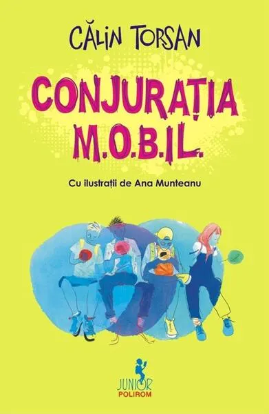 Conjuraţia M.O.B.IL. - Paperback brosat - Călin Torsan
