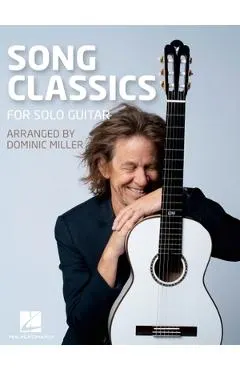 Song Classics for Solo Guitar - Arranged by Dominic Miller