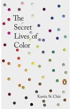 The Secret Lives of Color
