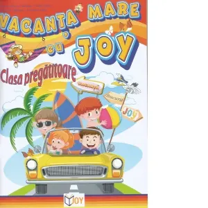 Vacanta mare cu Joy - Clasa pregatitoare