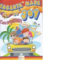 Vacanta mare cu Joy - Clasa pregatitoare