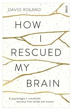 How I Rescued My Brain