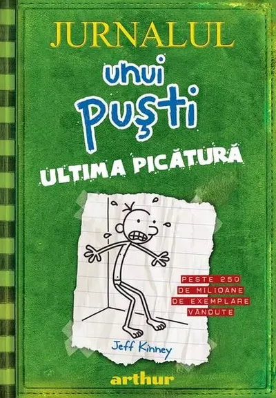 Ultima picătură. Jurnalul unui puşti (Vol. 3) - Hardcover - Jeff Kinney