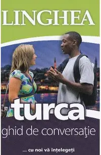 Turca. Ghid de conversatie