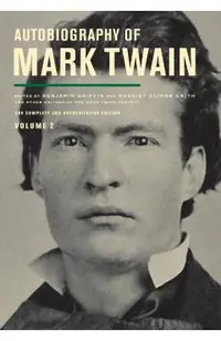 Autobiography of Mark Twain, Volume 2