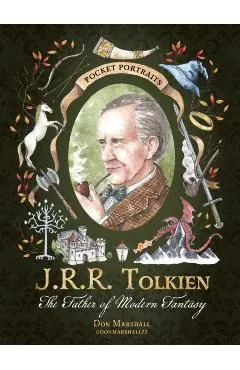 J.R.R. Tolkien: The Father of Fantasy