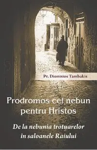 Prodromos cel nebun pentru Hristos