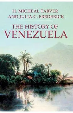 The History of Venezuela