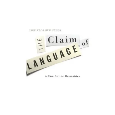 The Claim of Language