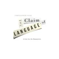 The Claim of Language