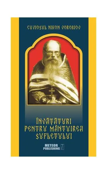 Învăţături pentru mântuirea sufletului - Paperback brosat - Nikon Vorobiov