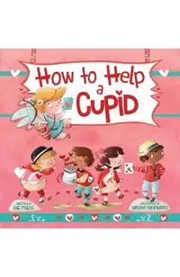 How to Help a Cupid, 7