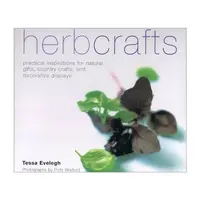 Herbcrafts Practical Inspirations for Natural Gifts, Country Crafts and Decorative Displays
