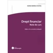 Drept financiar. Note de curs. Editia a 9-a