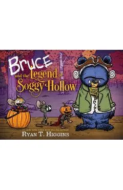 Bruce and the Legend of Soggy Hollow