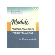Module pentru dezvoltarea perceptiei auditive in limba romana