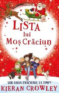 Lista lui Moș Crăciun - Paperback brosat - Kieran Crowley