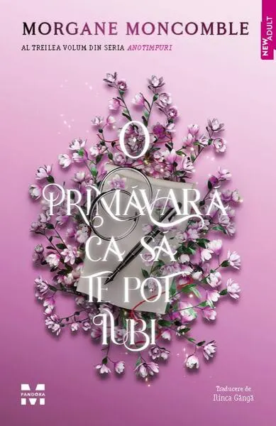 O primăvară ca să te pot iubi (Vol. 3) - Paperback brosat