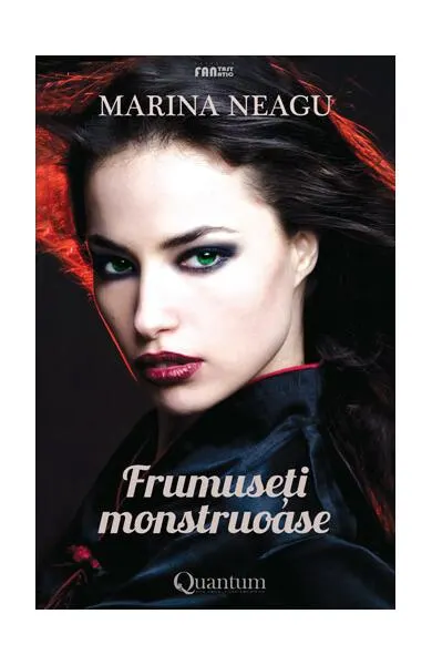 Frumuseți monstruoase - Paperback brosat - Marina Neagu