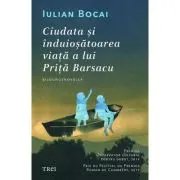 Ciudata si infricosatoarea viata a lui Prita Barsacu