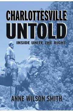 Charlottesville Untold: Inside Unite The Right