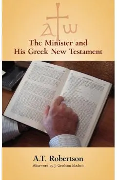 The Minister and His Greek New Testament