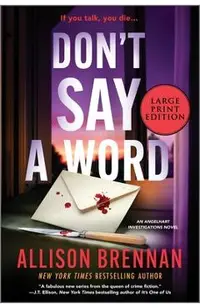 Don't Say a Word: An Angelhart Investigations Novel