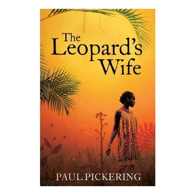 The Leopard's Wife, Paul Pickering