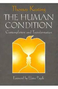 The Human Condition: Contemplation and Transformation